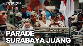 PARADE SURABAYA JUANG 2024 [upl. by Attegroeg]