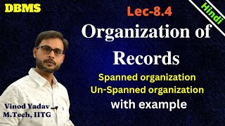 L84  Spanned Organization and Unspanned Organization of records with example  DBMS [upl. by Ethbin]