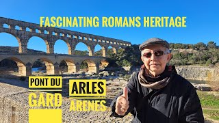 Pont du Gard amp Arles Arena  Provence France  fascinating Roman Ruins [upl. by Eidda159]