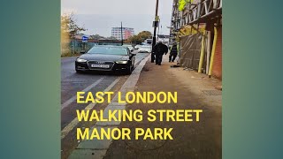 Walk Street London East 🇬🇧 UK 😘 United kingdom Manor Park November 2024 [upl. by Kotick]