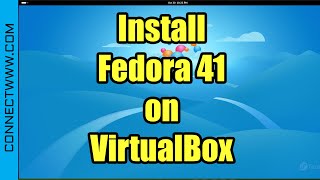 How to Install Fedora 41 on VirtualBox  Fedora Linux 41 Workstation [upl. by O'Kelly67]