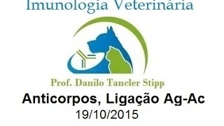 Imunologia 20151 Aula 6  Anticorpos e Ligação AgAc [upl. by Laikeze]