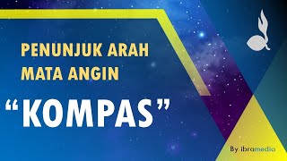 Penunjuk Arah Mata Angin Kompas [upl. by Stimson]