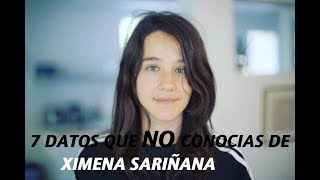 7 DATOS SOBRE XIMENA SARIÑANA [upl. by Adonis]