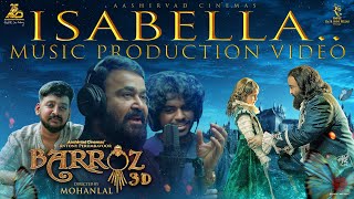 Isabella Music Production Video  Barroz 3D  Guardian of Treasures  Mohanlal  Lydian Nadhaswaram [upl. by Eenolem]