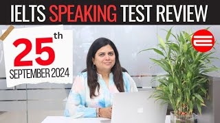 IELTS Speaking Test Review 25th September 2024 [upl. by Drusy964]