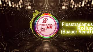 Flosstradamus  Rollup Baauer Remix Bass Boosted [upl. by Socha278]