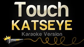 KATSEYE  Touch Karaoke Version [upl. by Ayn420]