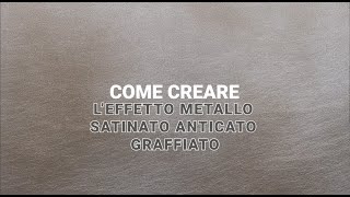 Come creare lEFFETTO METALLO SATINATO ICA Group [upl. by Elva]