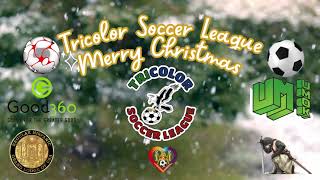 🎄✨ Celebrating the Magic of Christmas with Tricolor Soccer League 🌟🎁 [upl. by Anairam982]