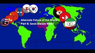 Alternate Future of the World In Countryballs Episode 6  Season 1 [upl. by Yraht]