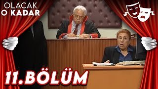 11Bölüm  Olacak O Kadar [upl. by Casie]