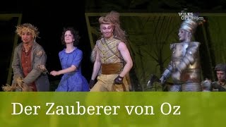 Der Zauberer von Oz – Die fünf Freunde  Volksoper Wien [upl. by Bevis]