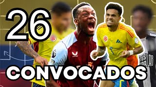 Los 26 CONVOCADOS de Colombia para ARRASAR en la FECHA 9 y 10 de Eliminatorias 2026 [upl. by Essirehs]