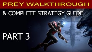 Prey Walkthrough Part 3  Five Easy Neuromods  Strategic Gameplay amp Brainerly Commentary [upl. by Yerocaj685]