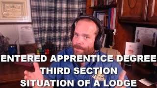 Entered Apprentice Degree  Third Lecture  Situation of a Lodge [upl. by Currey]