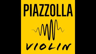 Ausencias The Absent  Piazzolla  Violin [upl. by Annoed]