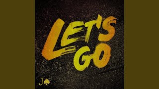 Lets Go [upl. by Vento]