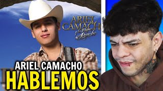 REACCIÓN ARIEL CAMACHO  HABLEMOS [upl. by Kahlil]