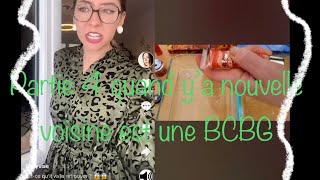 QUAND TA NOUVELLE VOISINE EST UNE BCBG partie 4 [upl. by Rasec]