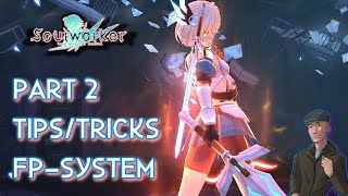 Soulworker 2021 Tips and Tricks Part 2  FP System [upl. by Wernsman]