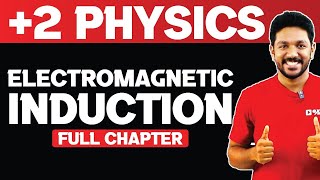 Plus Two Physics  Electro Magnetics Induction  Full Chapter  Exam Winner Plus Two [upl. by Valida]