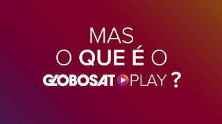 O que é o Globosat Play tutorial do Globosat Play [upl. by Bogosian]