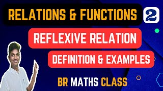 REFLEXIVE RELATION  RELATIONS AND FUNCTIONS  REFLEXIVE [upl. by Rosanne]