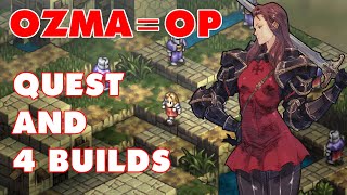 Tactics Ogre Reborn  Ozma Recruitment Quest  FOUR BUILDS  Titanium Guides [upl. by Ahker569]