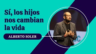 Sí los hijos nos cambian la vida por Alberto Soler [upl. by Solorac345]