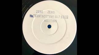 Zero Zero  Waiting Dub Mix 2 [upl. by Aryn]