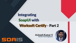 Demo  Integrating SOAP UI with Worksoft Certify Part 2 [upl. by Dee Dee]