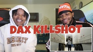 Dax  KILLSHOT  Freestyle  REACTION  HE’S UP NEXT [upl. by Trauner]