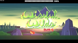 quotWistful Wildsquot by Glubfuberz  Geometry Dash [upl. by Jonell]