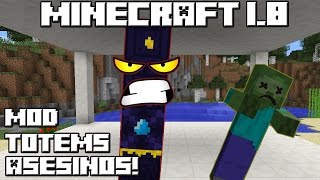 Minecraft 18 MOD TOTEMS ASESINOS [upl. by Eliason]