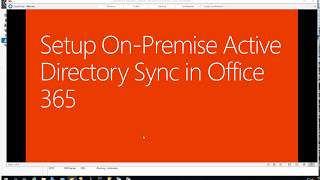 Office365  How To Setup On Premise Active Directory Sync to Office 365 [upl. by Aniryt]