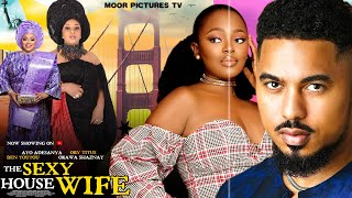 The Sexy House Wives  Ben TouTou Okawa Shaznay Ayo Adesanya New Nigerian Trending Movie 2024 [upl. by Naloj]