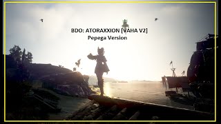 BDO Atoraxxion Vaha V2 [upl. by Richter]