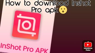 How to download Inshot Pro apk  for free  new trick 🤫 technology [upl. by Gerrilee710]