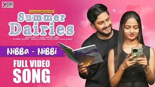 Nibba Nibbi Full video Song  summerdiaries  q360media  Web Series [upl. by Donnell]