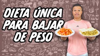 DIETA ÚNICA PARA BAJAR DE PESO🍽️ [upl. by Alcott]