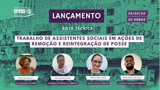 Nota Técnica quotO trabalho de assistentes sociais em ações de remoção e reintegração de possequot [upl. by Assenev]