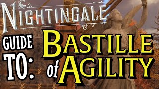 Nightingale Bastille of Agility Guide [upl. by Karine]