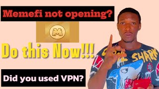 Memefi not opening solution  Memefi VPN Access problem  Unlocke Memefi bot [upl. by Annohsal]