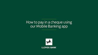 Deposit a cheque using the Lloyds Mobile Banking app [upl. by Peggi]