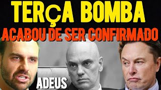 TERÇA BOMBA 🚨 PLANO SECRETO ELON MUSK E EDUARDO BOLSONARO FIM DO MINISTRO ALEXANDRE DE MORAES [upl. by Flowers]