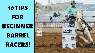 10 BARREL RACING TIPS FOR BEGINNERS [upl. by Yerac873]