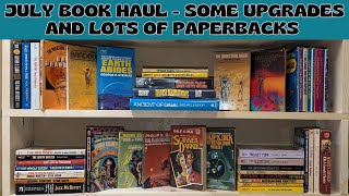 July 2024 Book Haul Upgrades a Couple HBs and lots of SF Paperbacks [upl. by Deidre473]