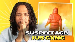 Suspect AGB  Jus Gxng Official Music Video REACTION [upl. by Ocirred]