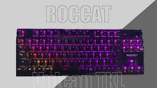 ROCCAT Vulcan TKLのご紹介 [upl. by Notsreik271]